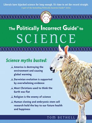 cover image of The Politically Incorrect Guide to Science
